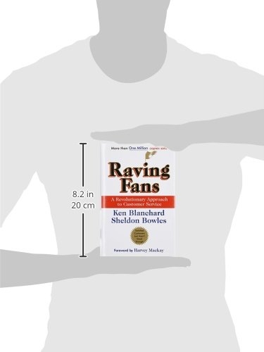 Raving Fans: A Revolutionary Approach To Customer Service