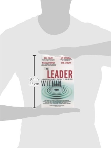 Leader Within, The: Learning Enough About Yourself to Lead Others