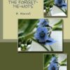 The Forget-Me-Nots: A Novel