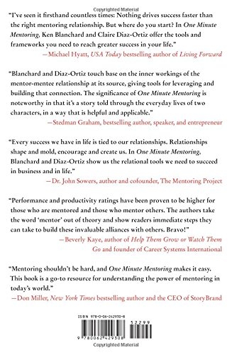 One Minute Mentoring: How to Find and Work With a Mentor--And Why You'll Benefit from Being One