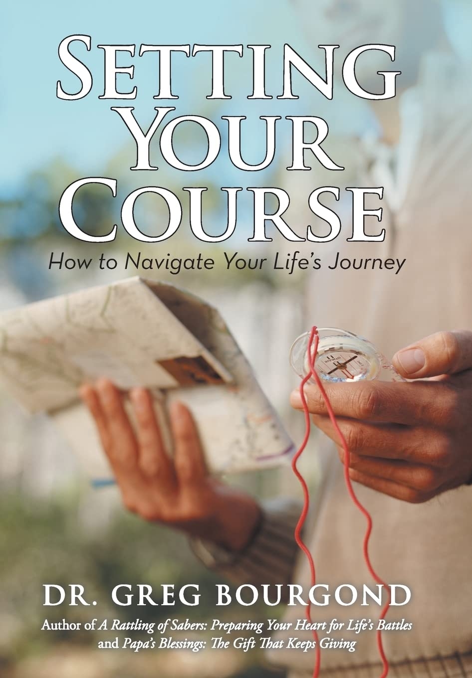 Setting Your Course: How to Navigate Your Life's Journey