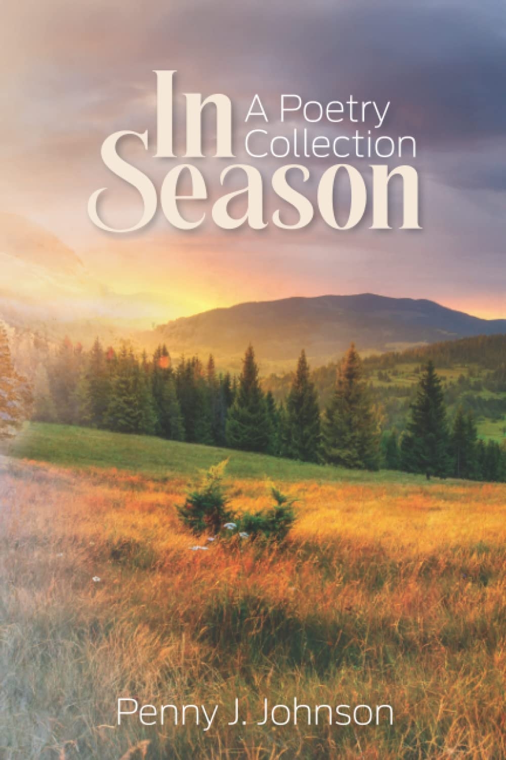 In Season: A Poetry Collection