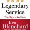 Legendary Service: The Key is to Care