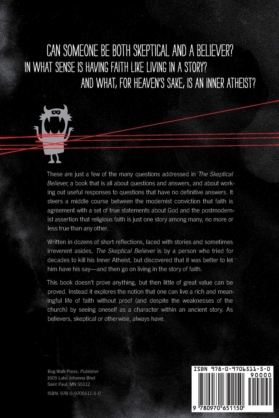 The Skeptical Believer: Telling Stories to Your Inner Atheist