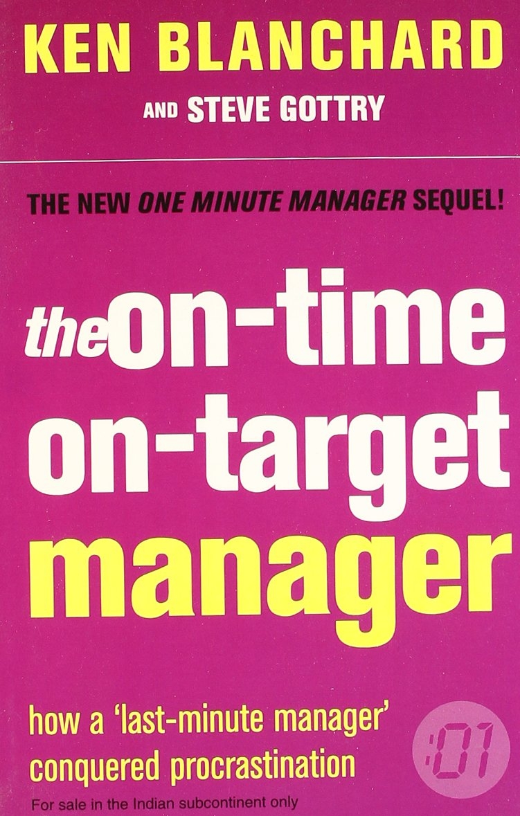 The On-Time, On-Target Manager