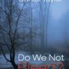 Do We Not Bleed?: A Jon Mote Mystery