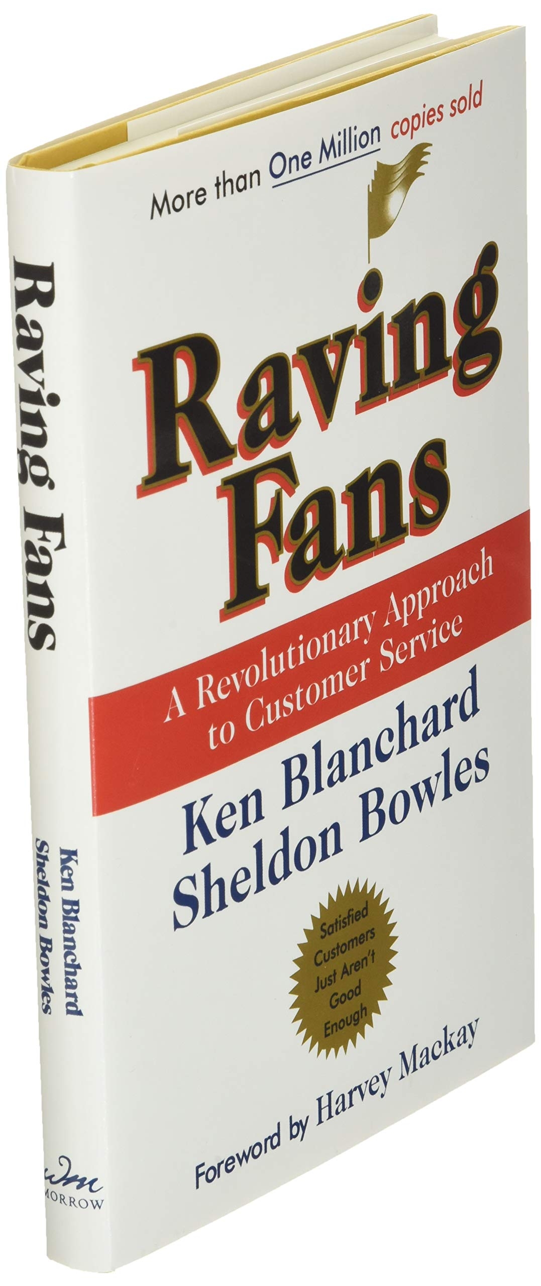 Raving Fans: A Revolutionary Approach To Customer Service