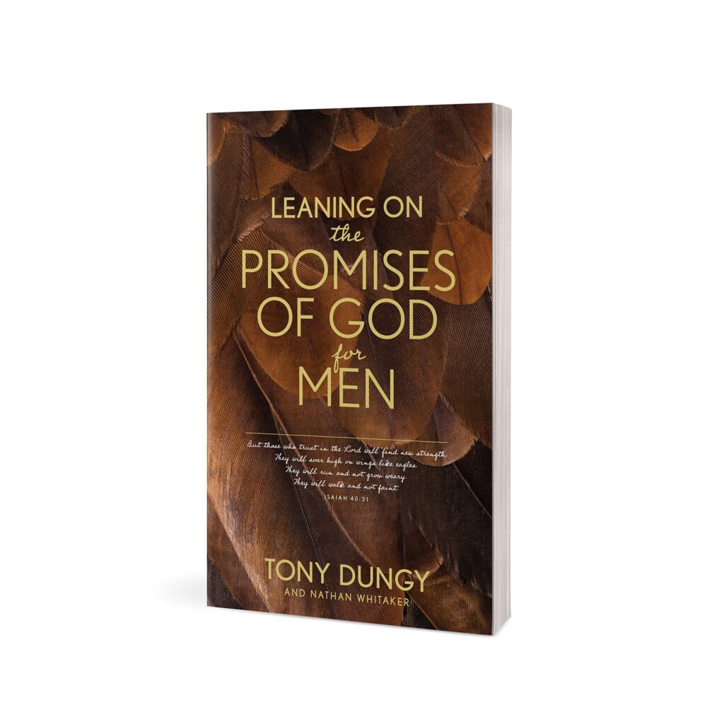 Leaning on the Promises of God for Men