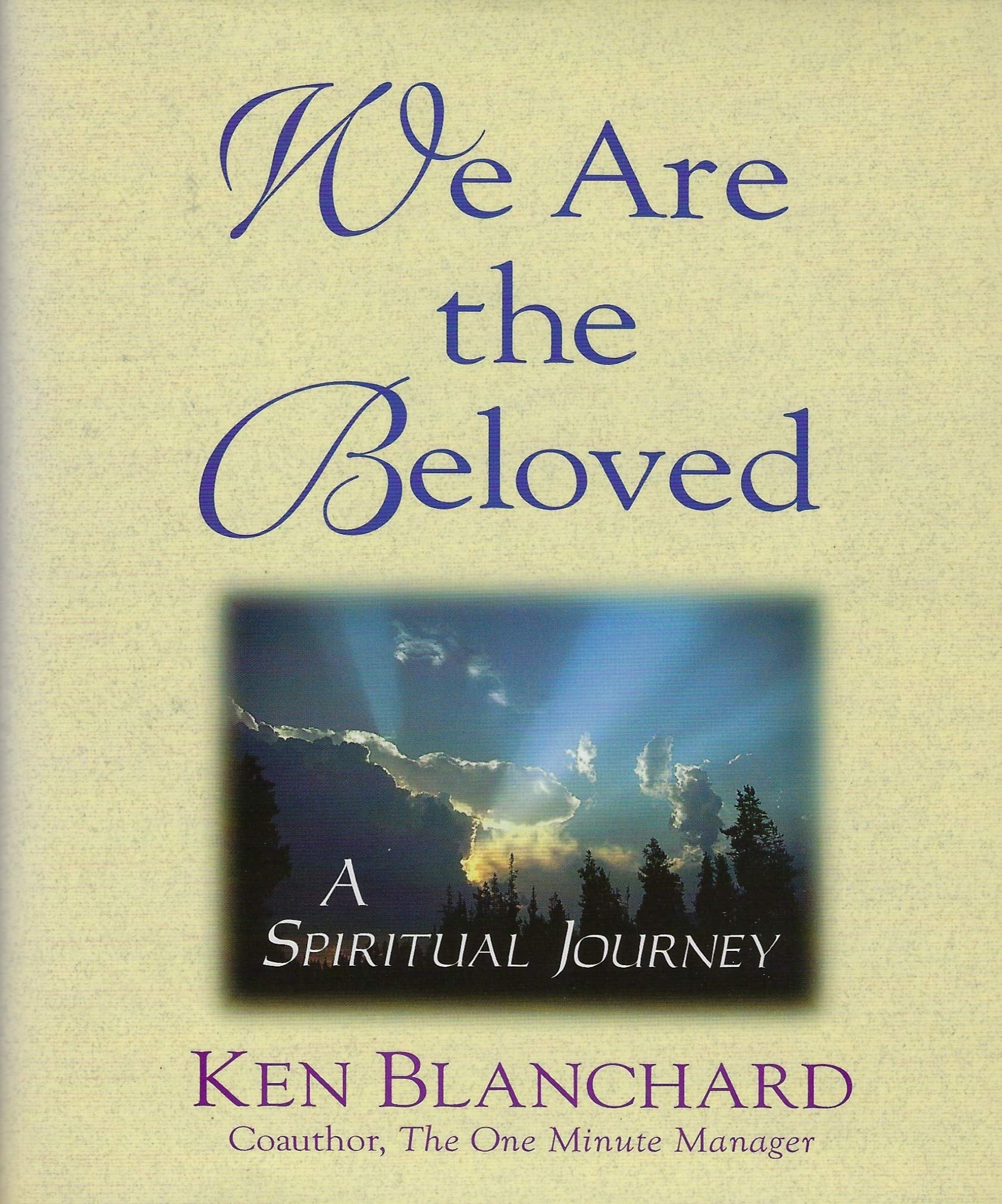 We Are the Beloved: A Spiritual Journey