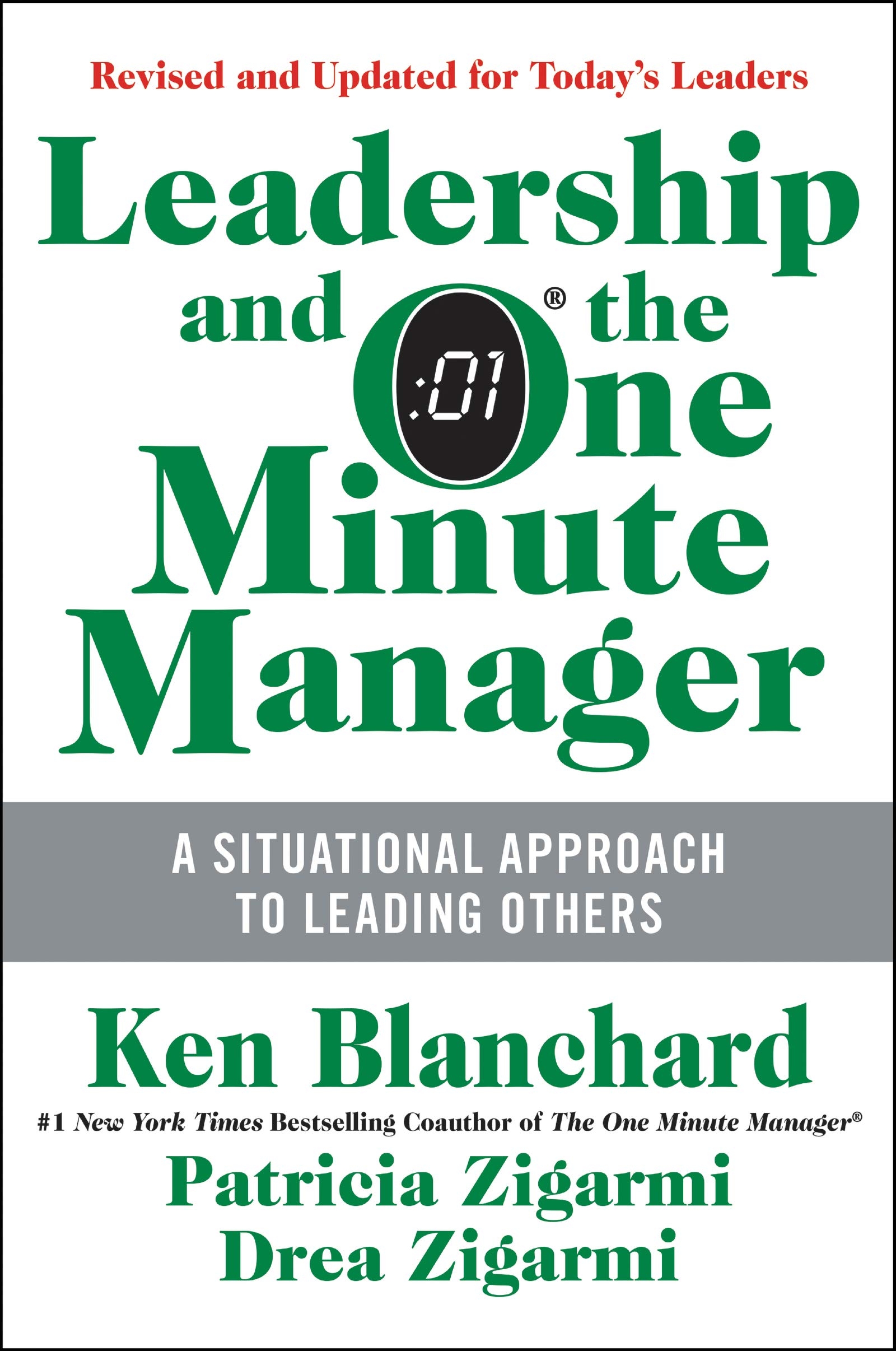 Leadership and the One Minute Manager Updated Ed: Increasing Effectiveness Through Situational Leadership II