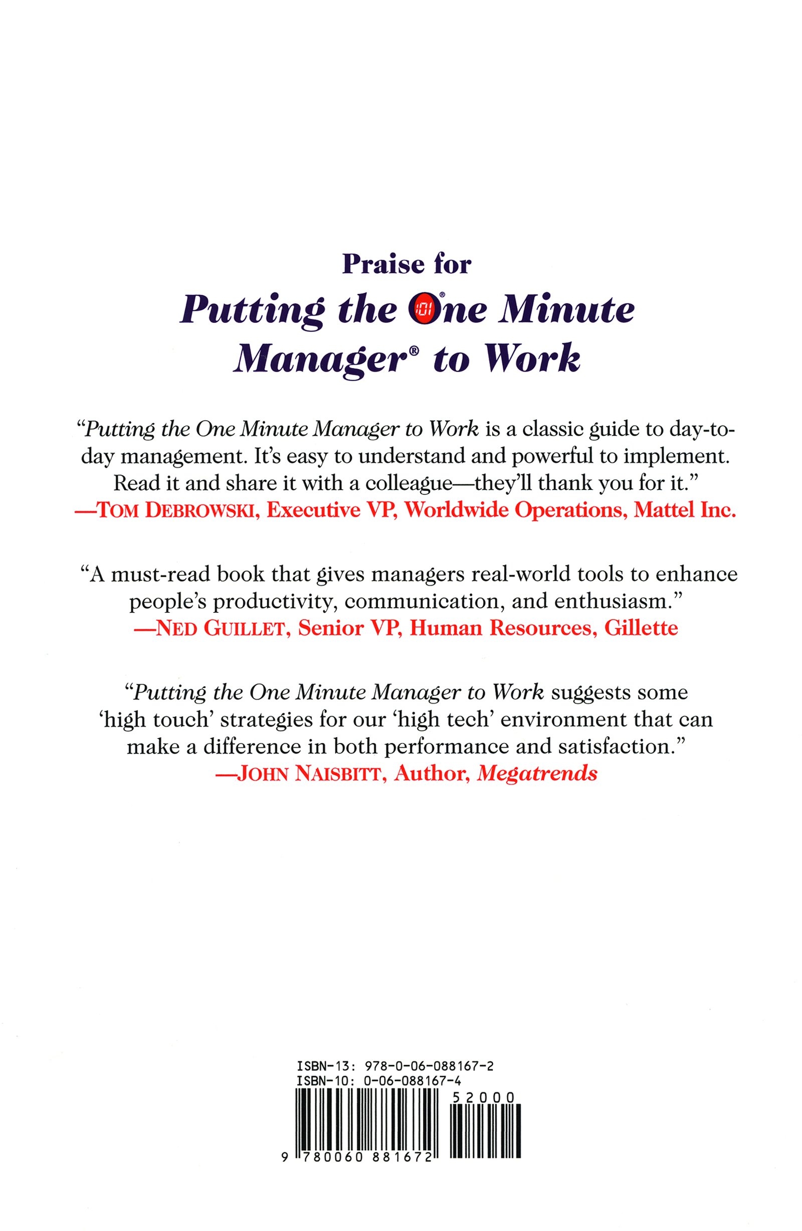 Putting the One Minute Manager to Work: How to Turn the 3 Secrets into Skills