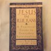 Jesus In Blue Jeans: A Practical Guide To Everyday Spirituality