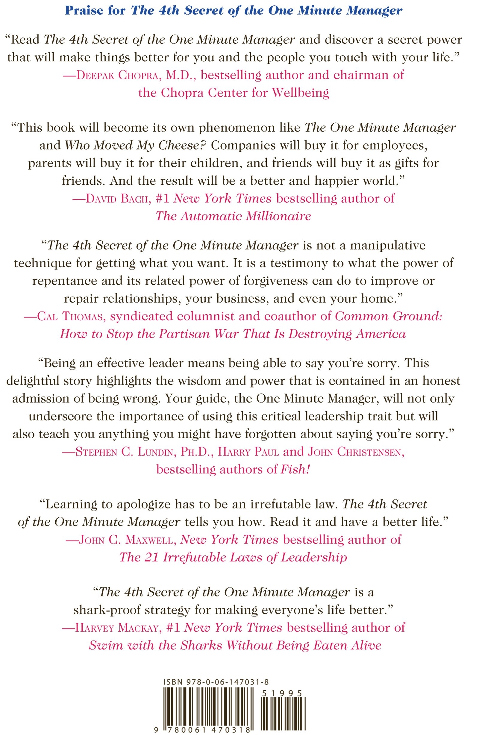 The 4th Secret of the One Minute Manager: A Powerful Way to Make Things Better